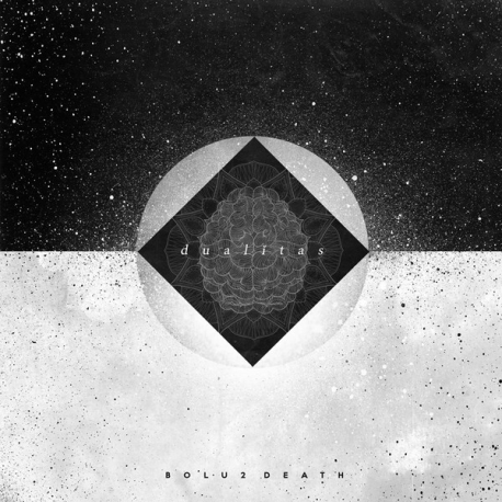 Bolu2 Death – Dualitas