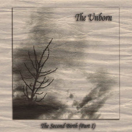 The Unborn - The Second Birth Pt. I (Digipack)