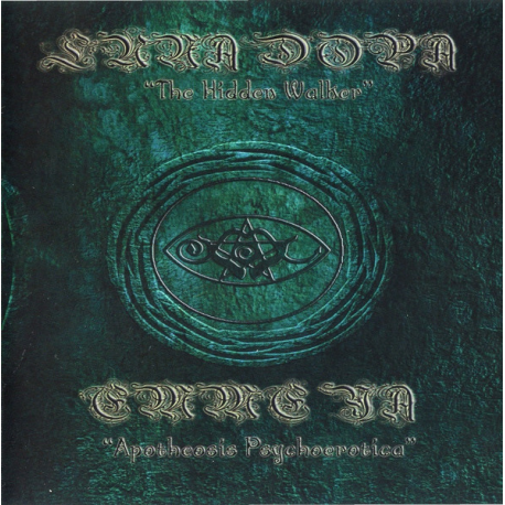 Luna Dopa / Emme Ya – The Hidden Walker / Apotheosis Psychoerotica