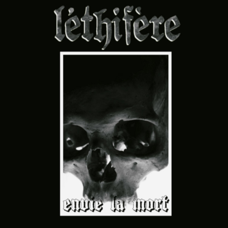 Léthifère – Envie La Mort