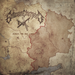 Entrenchment – Across The Red Lines
