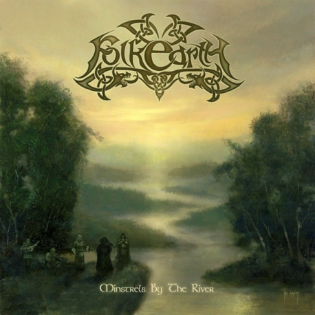 Folkearth – Minstrels By The River
