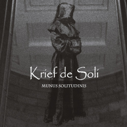 Krief De Soli – Munus Solitudinis