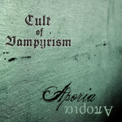 Cult Of Vampyrism – Aporia