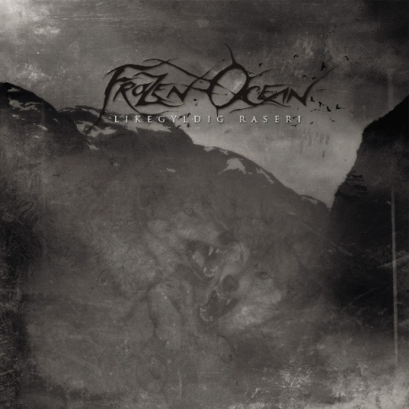 Frozen Ocean – Likegyldig Raseri
