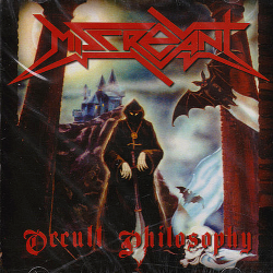 Miscreant – Occult Philosophy