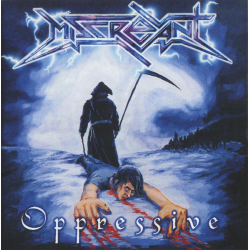 Miscreant – Oppressive