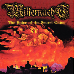 Mitternacht – The Raise Of The Secret Cities