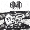 Kolac – Bastard Son Is Dead