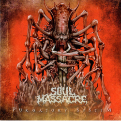 Soul Massacre – Purgatory System