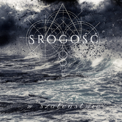 Srogość – W Szaleństwie