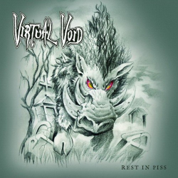 Virtual Void – Rest In Piss