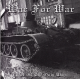 War For War – War Is The Only Way