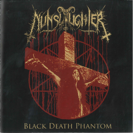 NunSlaughter – Black Death Phantom