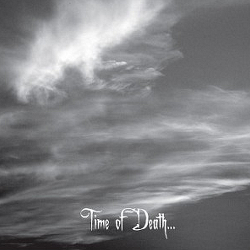 Time Of Death – The Last Breath Of The Dying