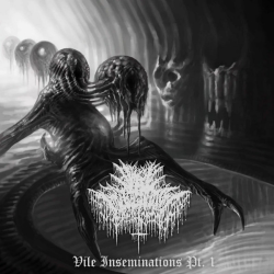 Vile Impregnation – Vile Insemination Pt.1