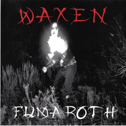 Waxen – Fumaroth