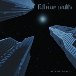 Fall From Reality – Withdrawal
