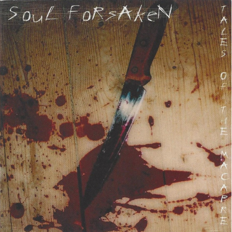 Soul Forsaken – Tales Of The Macabre