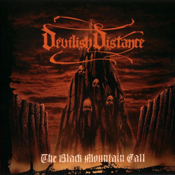 Devilish Distance – The Black Mountain Call (Digipack)