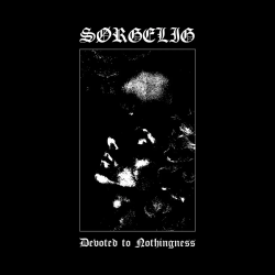 Sørgelig – Devoted To Nothingness