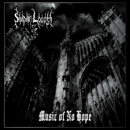 Shadar Logoth – Music of No Hope