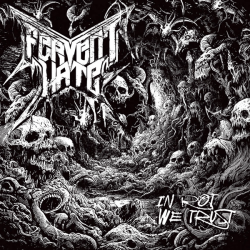 Fervent Hate – In Rot We Trust