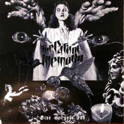 The Path Of Memory – Give Me Your End