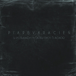 Piarevaracien – U Pošukach Pačatku Tych Šlachoŭ (Digipack)