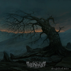 The Prophet – Strongholds Of Nature