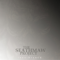 The Seathmaw Project – Inexistence