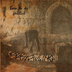 Spitehowling – Born To Die For Evil