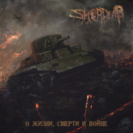 Smerdead – О жизни, смерти и войне