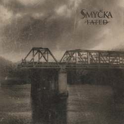 Smyčka – Fated