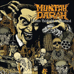 Muntah Darah – From Bastard To Bastard