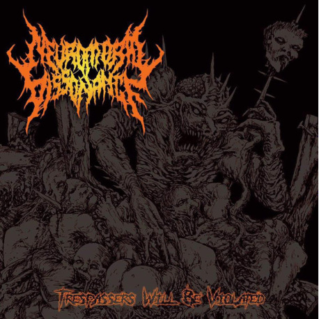 Neuromoral Dissonance – Trespassers Will Be Violated