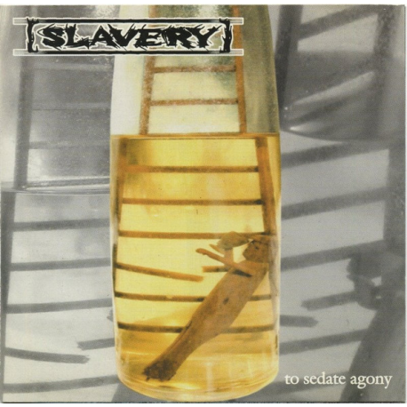 Slavery – To Sedate Agony