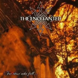 The Enchanted – For Those Who Fall...