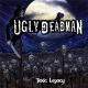 Ugly Deadman – Toxic Legacy