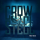 Crow N' Steel - The Rise