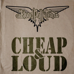 Blood Pollution – Cheap & Loud