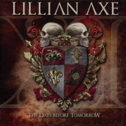 Lillian Axe – XI: The Days Before Tomorrow