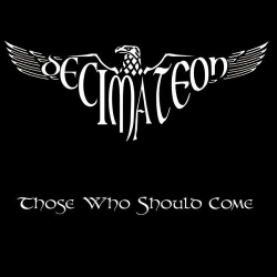 Decimateon – Those Who Should Come