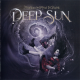 Deep Sun – Dreamland - Behind The Shades