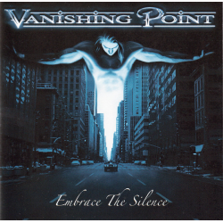 Vanishing Point – Embrace The Silence