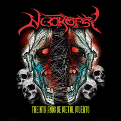 Necropsy – Treinta Años De Metal Muerto