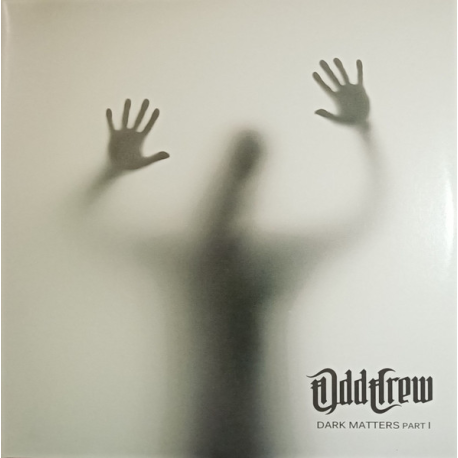 Odd Crew – Dark Matters Part I