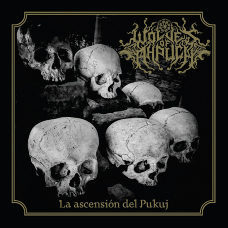 Wolves Of AhPuch – La ascensión del Pukuj