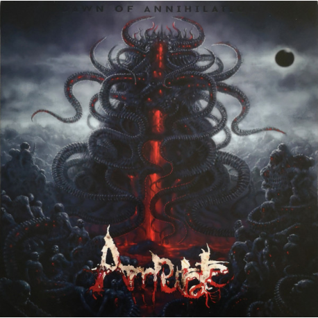 Amputate – Dawn Of Annihilation
