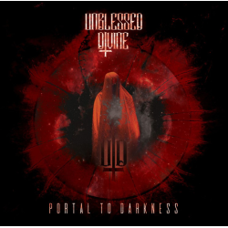 Unblessed Divine – Portal To Darkness